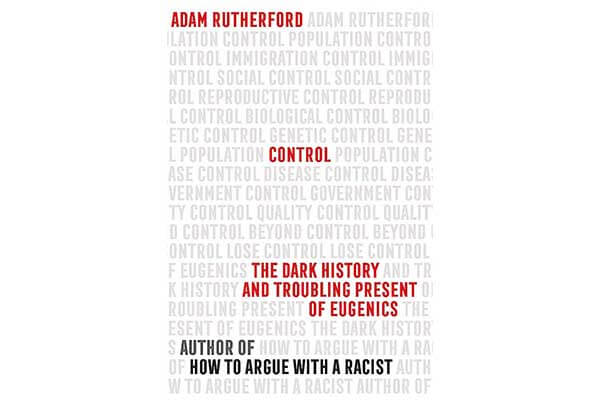Review: Control by Adam Rutherford