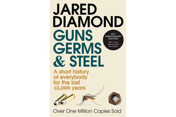 Guns, Germs and Steel: 20th Anniversary Edition